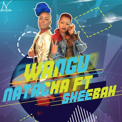 Natacha Burundi/Sheebah Wangu