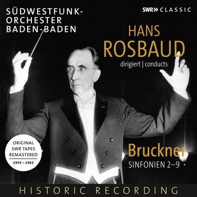 Southwest German Radio Symphony Orchestra BRUCKNER, A.: Symphonies Nos. 2-9 (Southwest German Radio Symphony, Baden-Baden, Rosbaud)