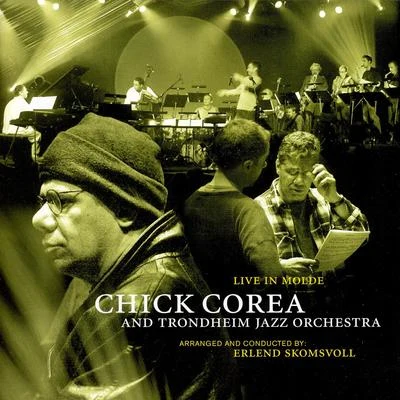 Chick Corea/Trondheim Jazz Orchestra Live in Molde