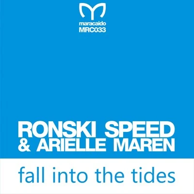 Ronski Speed Fall into the Tides