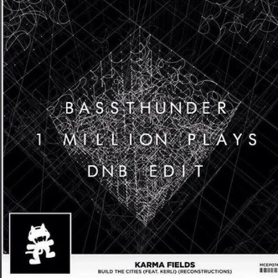 Bassthunder Build The Cities