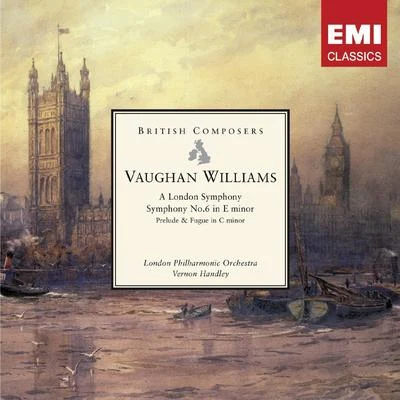 Vernon Handley/London Philharmonic Orchestra Vaughan Williams: A London Symphony, Symphony No. 6 in E minor etc