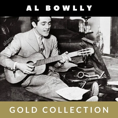 Al Bowlly Al Bowlly - Gold Collection