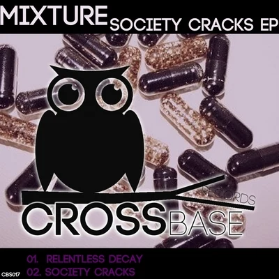 Mixture Society Cracks EP