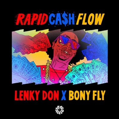 Lenky Don/Bony Fly Rapid Cash Flow