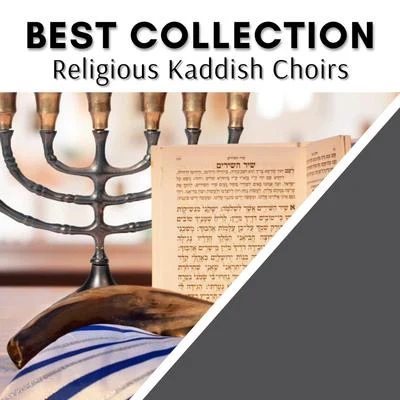 Sholom Katz/Ladislav Vachulka Best Collection Religious Kaddish Choirs