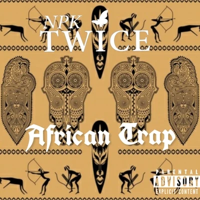 NPK Twice African Trap