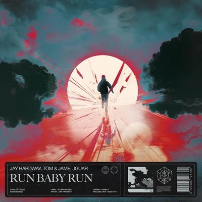 JGUAR/Jay Hardway/Tom & Jame Run Baby Run