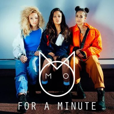 M.O For A Minute (Remixes)