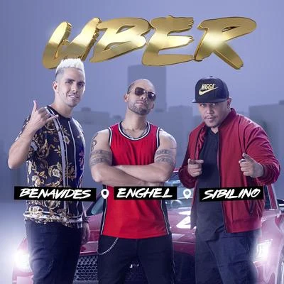 Enghel/Sibilino/Benavides Uber