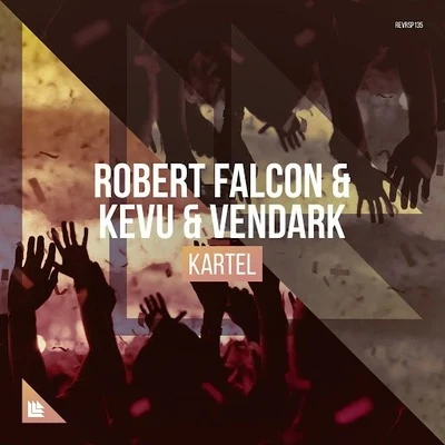 Robert Falcon/KEVU Kartel