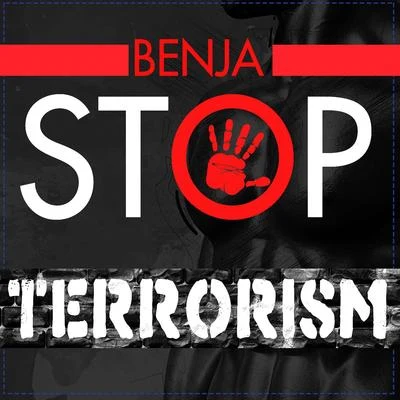 Benja Stop Terrorism