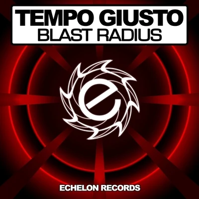 Tempo Giusto Blast Radius