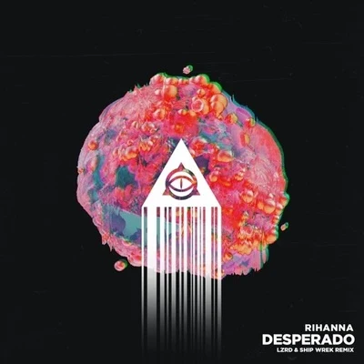 LZRD Desperado (LZRD & Ship Wrek Remix)