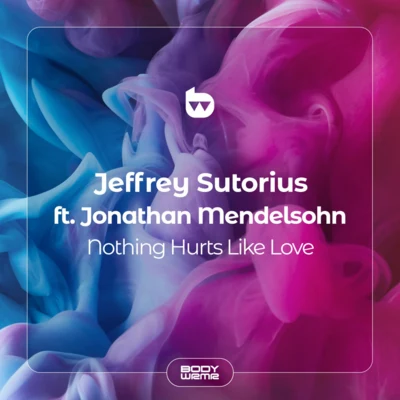 Jonathan Mendelsohn/Jeffrey Sutorius Nothing Hurts Like Love