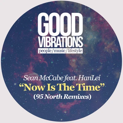 Sean McCabe Now Is The Time (95 North Remixes)