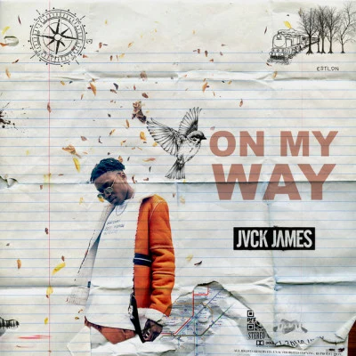 JVCK JAMES On My Way