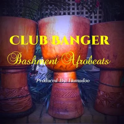 Hamadoo Club Banger Bashment Afrobeats