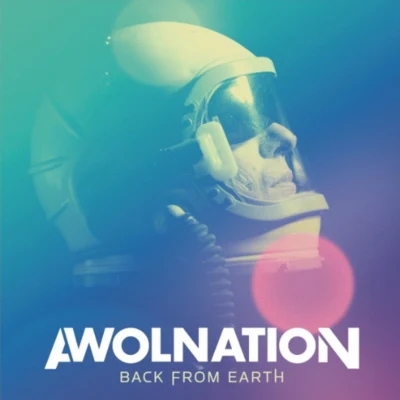 AWOLNATION Back From Earth