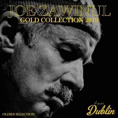 Joe Zawinul Oldies Selection: Gold Collection 2019