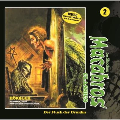 Wolfgang Wagner Classics, Folge 2: Der Fluch der Druidin