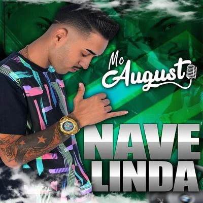 Mc Augusto Nave Linda