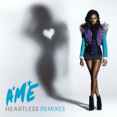 A*M*E* Heartless (Remixes) - EP