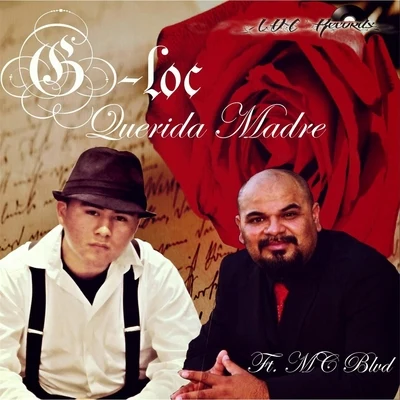 G-Loc/MC BLVD Querida Madre (feat. MC Blvd)