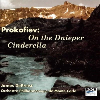 James DePreist Prokofiev: On the Dnieper - Cinderella