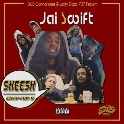 Jai Swift Sheesh II