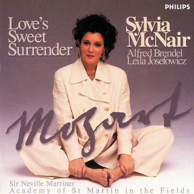 Sir Neville Marriner Mozart: Loves Sweet Surrender