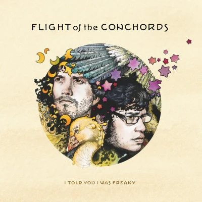 Flight of the Conchords I Told You I Was Freaky