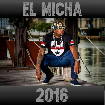 Chocolate MC/El Micha El Micha 2016