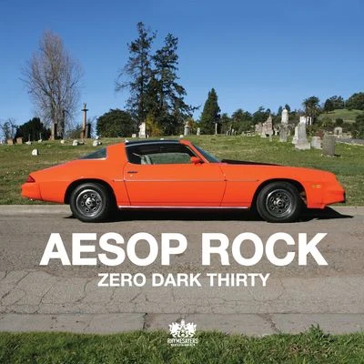 Aesop Rock Zero Dark Thirty