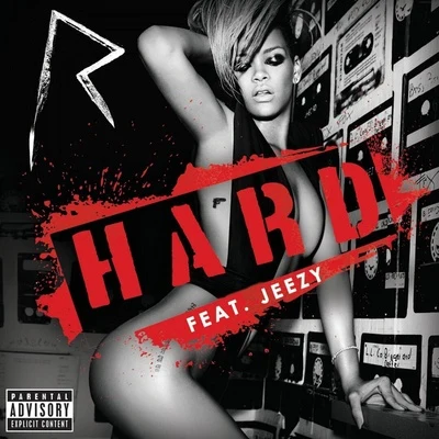 Rihanna Hard