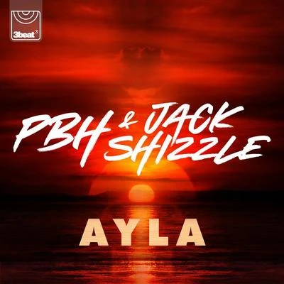 PBH &amp; Jack Shizzle Ayla