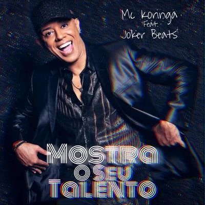 MC Koringa/Joker Beats Mostra o Seu Talento (feat. Joker Beats)