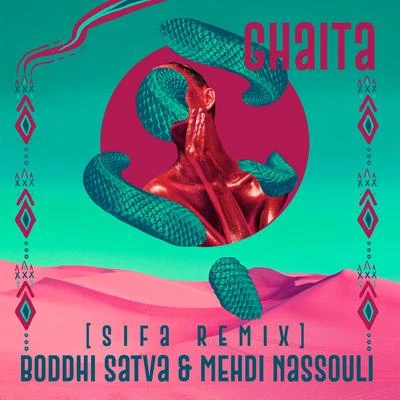 Boddhi Satva/Sifa/Mehdi Nassouli Ghaita (Sifa Remix)