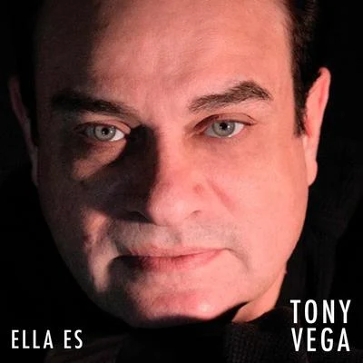 Tony Vega Ella Es