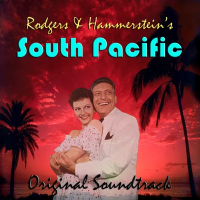 Richard Rodgers Rodgers & Hammersteins South Pacific Original Soundtrack