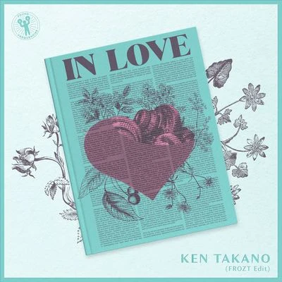 Ken Takano/高野健一 In Love (FROZT Edit)