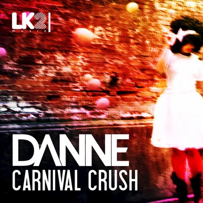 DANNE Carnival Crush