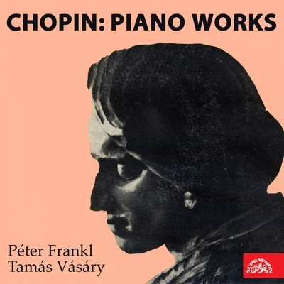 Peter Frankl Chopin: Piano Works