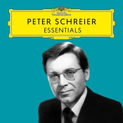 Peter Schreier Peter Schreier: Essentials