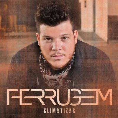 Ferrugem Climatizar