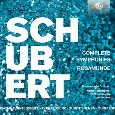 Staatskapelle Dresden/Herbert Blomstedt Quintessence Schubert: Complete Symphonies, Rosamunde