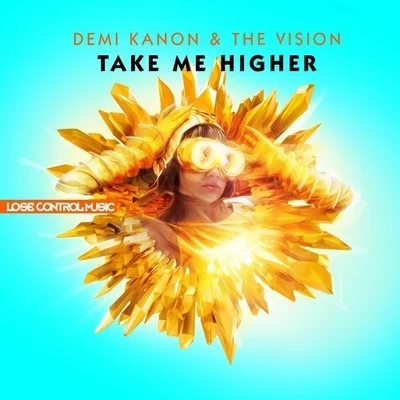 Demi Kanon TAKE ME HIGHER