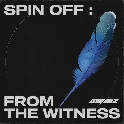 ATEEZ SPIN OFF : FROM THE WITNESS