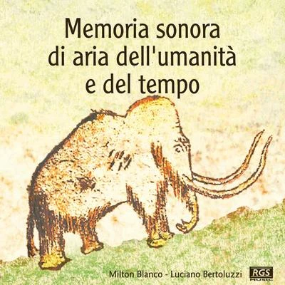 Aire Memoria Sonora Di Dellumanità E Del Tempo