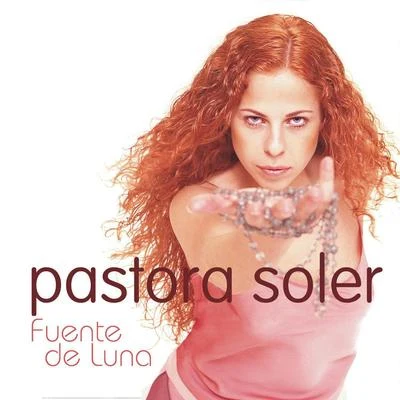 Pastora Soler Fuente De Luna